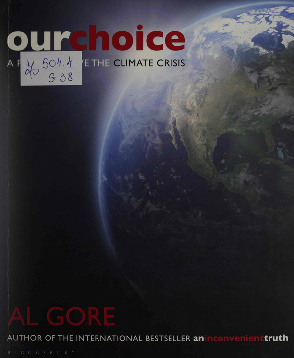 Our choice : A plan to solve the climate crisis