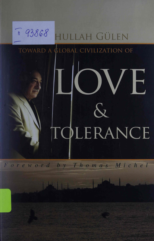 Toward a Global Civilization of Love and Tolerance