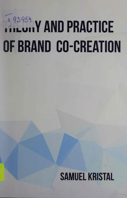 Theory and practice of brand co-creation