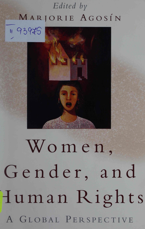 Women, Gender, and Human Rights: A global perspective