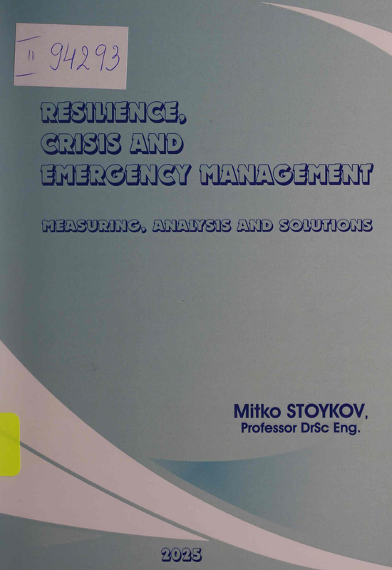 Resilience crisis and emergency management. Measuring, analysis and solutions