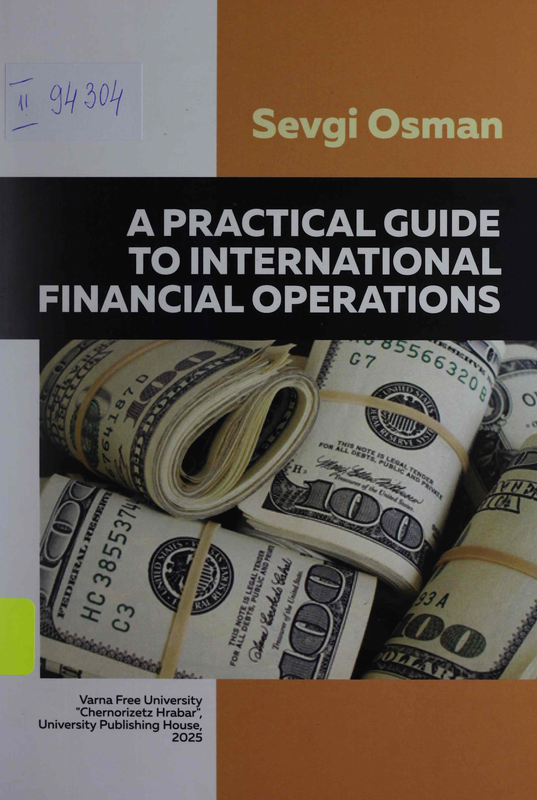 A Practical Guide to International Financial Operations