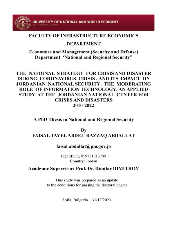 The National Strategy for Crisis and Disaster During Coronavirus Crisis, and Its Impact on Jordanian National Security, the Moderating Role of Information Technology. An Applied Study at the Jordanian National Center for Crisis and Disasters2010-2022
